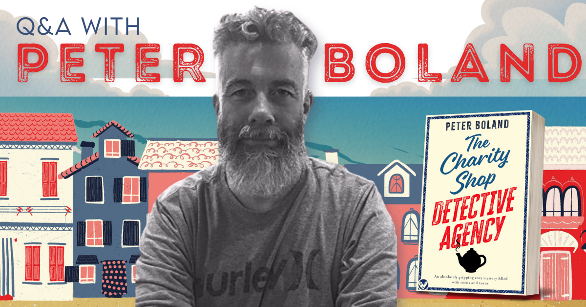 INTERVIEW WITH: PETER BOLAND, AUTHOR OF ‘THE CHARITY SHOP DETECTIVE AGENCY’