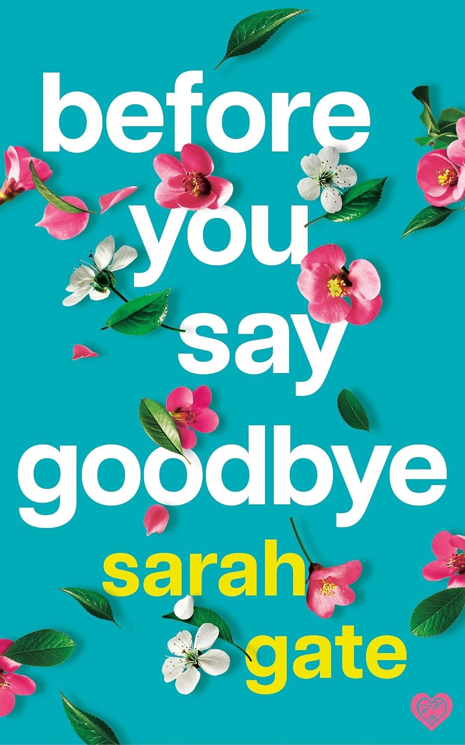 BEFORE YOU SAY GOODBYE.jpg