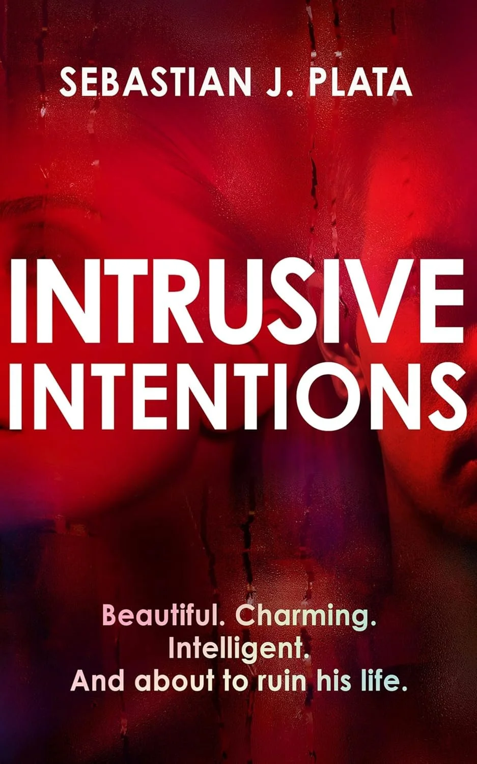 INTRUSIVE INTENTIONS.jpg