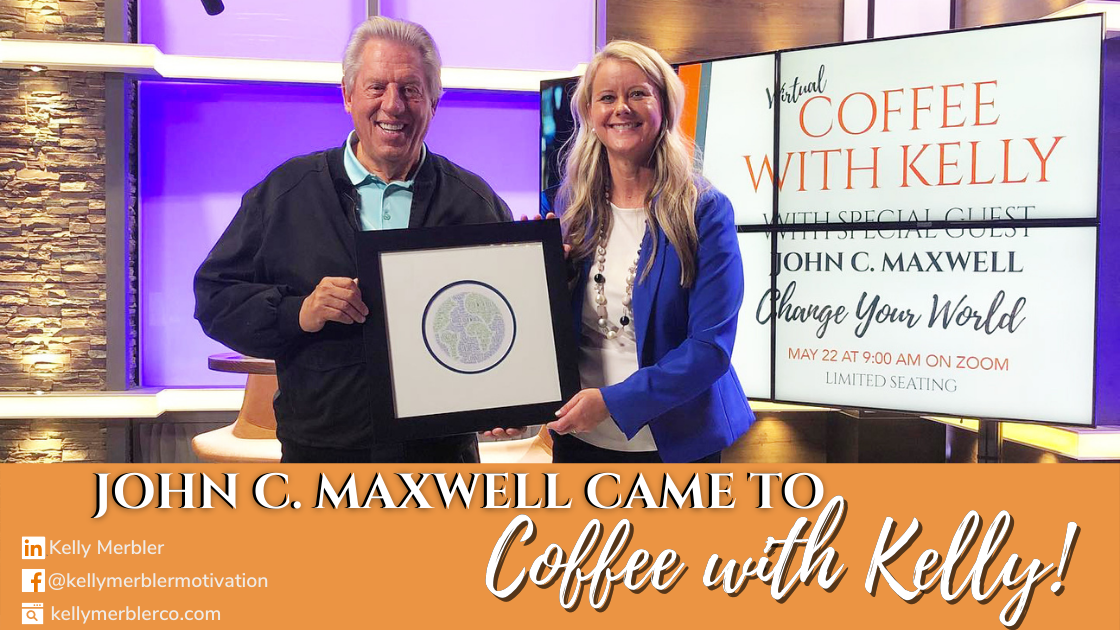 John C. Maxwell Came to Coffee with Kelly!