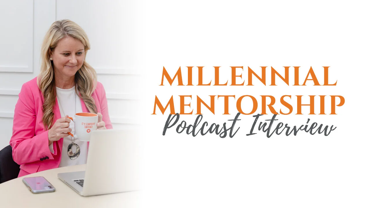 Millennial Mentorship Podcast Interview