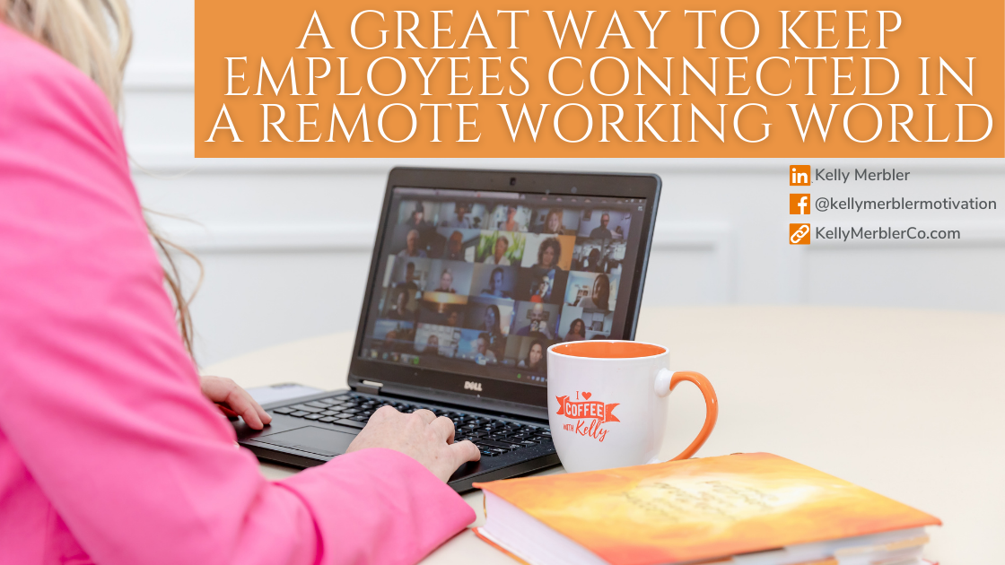 A great way to keep employees connected in a remote working world