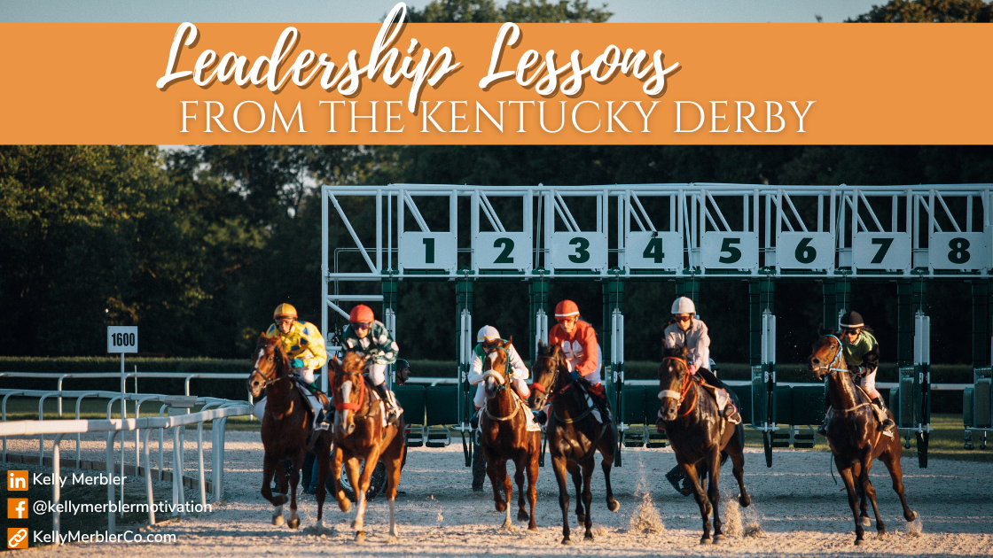 leadership lessons from the kentucky derby
