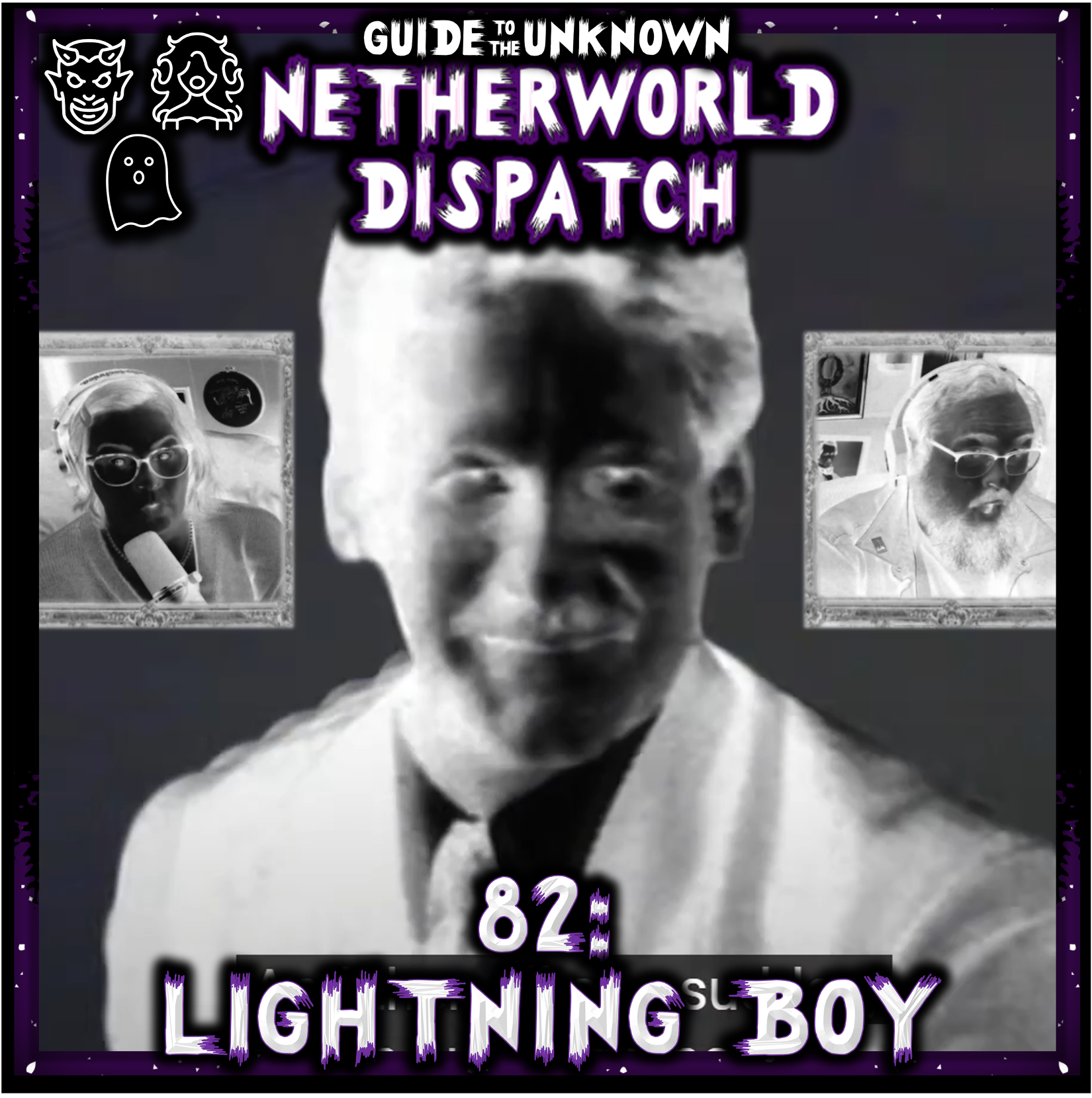 GTTU’s Netherworld Dispatch 82: Lightning Boy