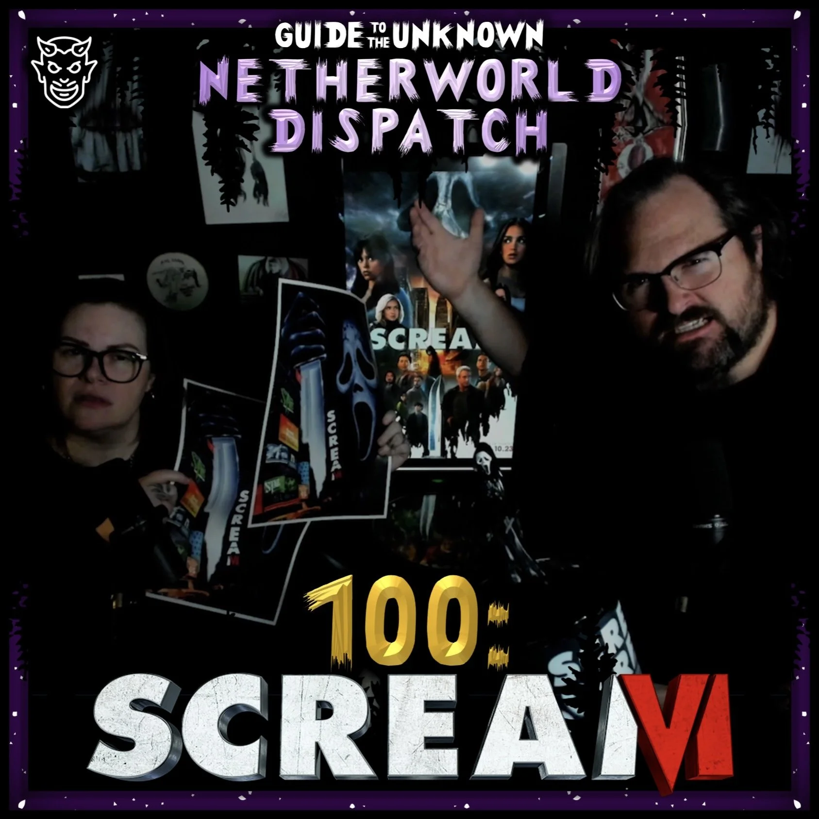 The Netherworld Dispatch 100: Scream VI
