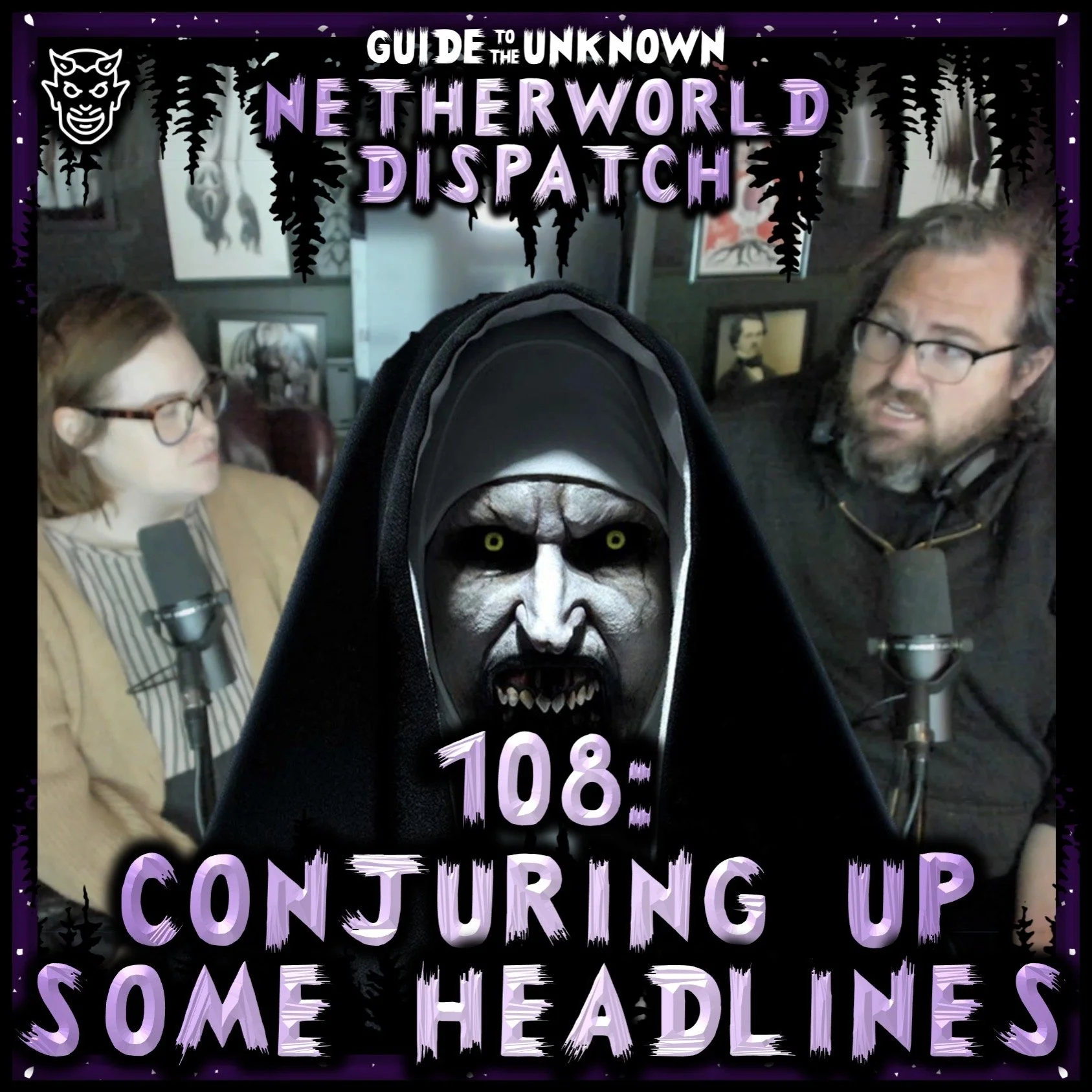 The Netherworld Dispatch 108: Conjuring Up Some Headlines