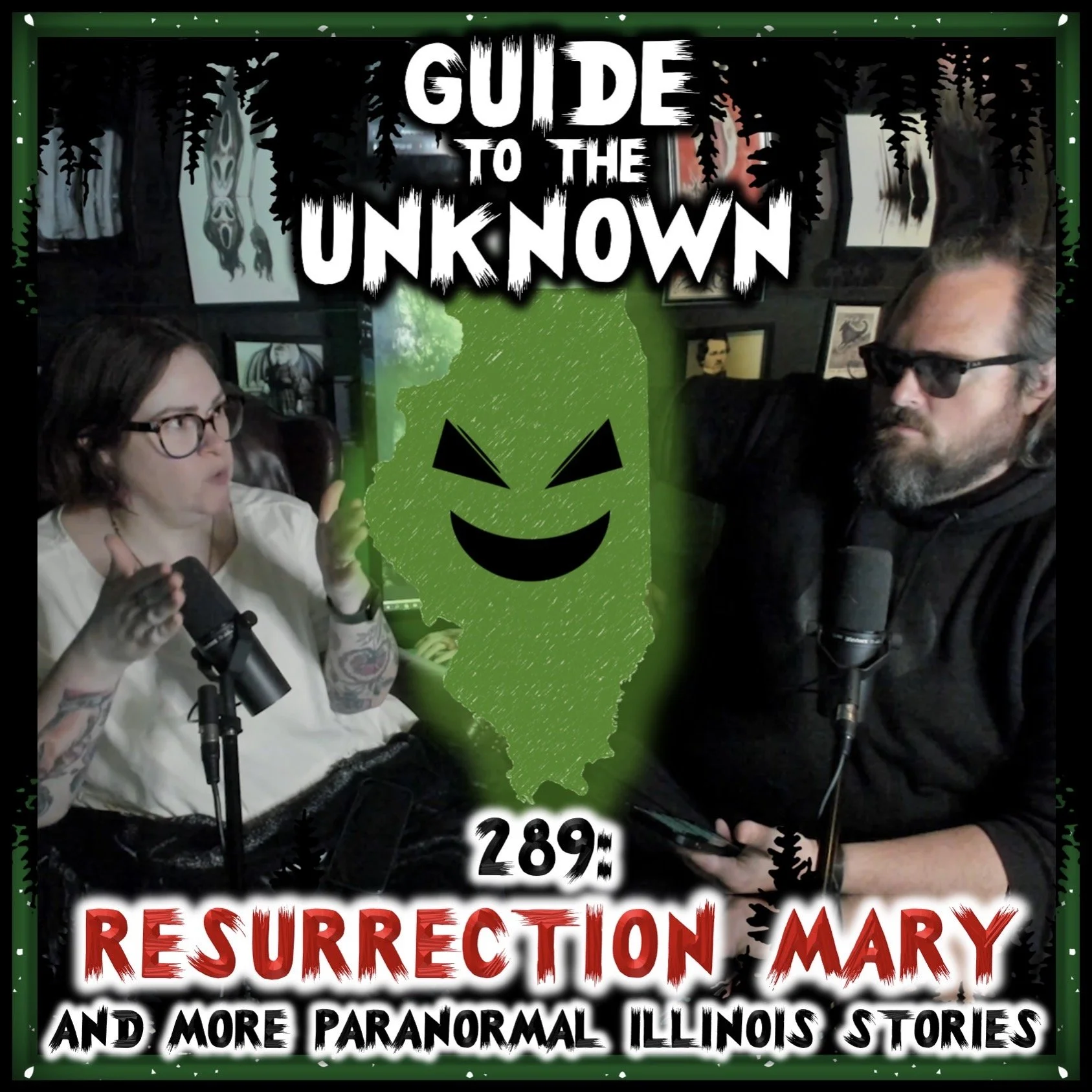 Guide to the Unknown 289: Resurrection Mary and other Paranormal Illinois Stories