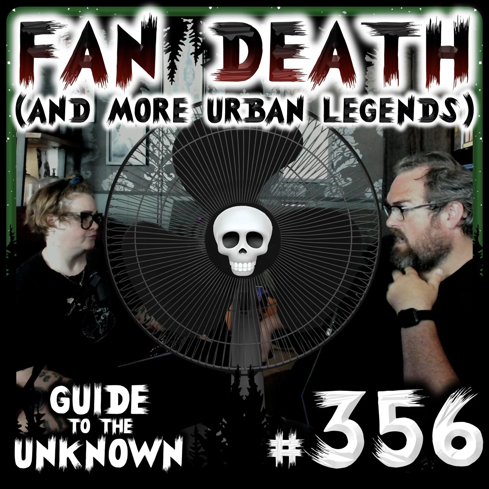 GTTU 356: Fan Death (And More Urban Legends)