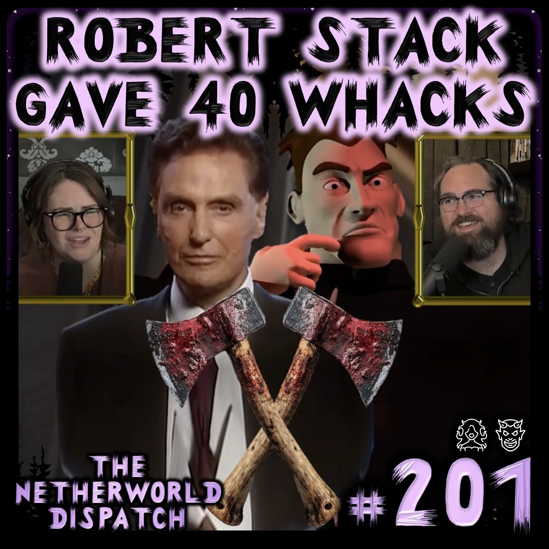 TND 201: Robert Stack Gave 40 Whacks