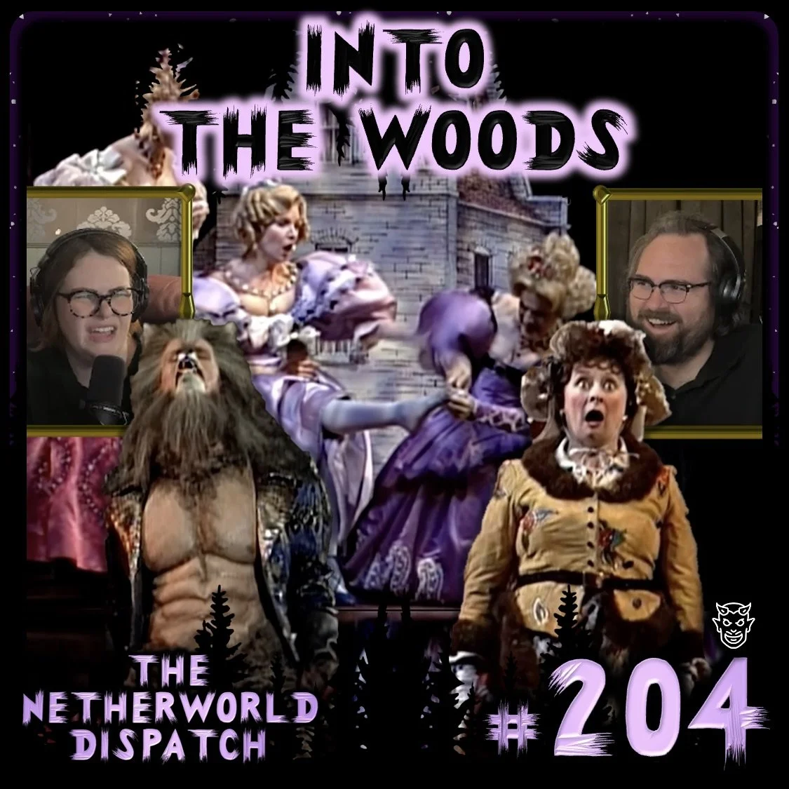 TND 204: Into the Woods