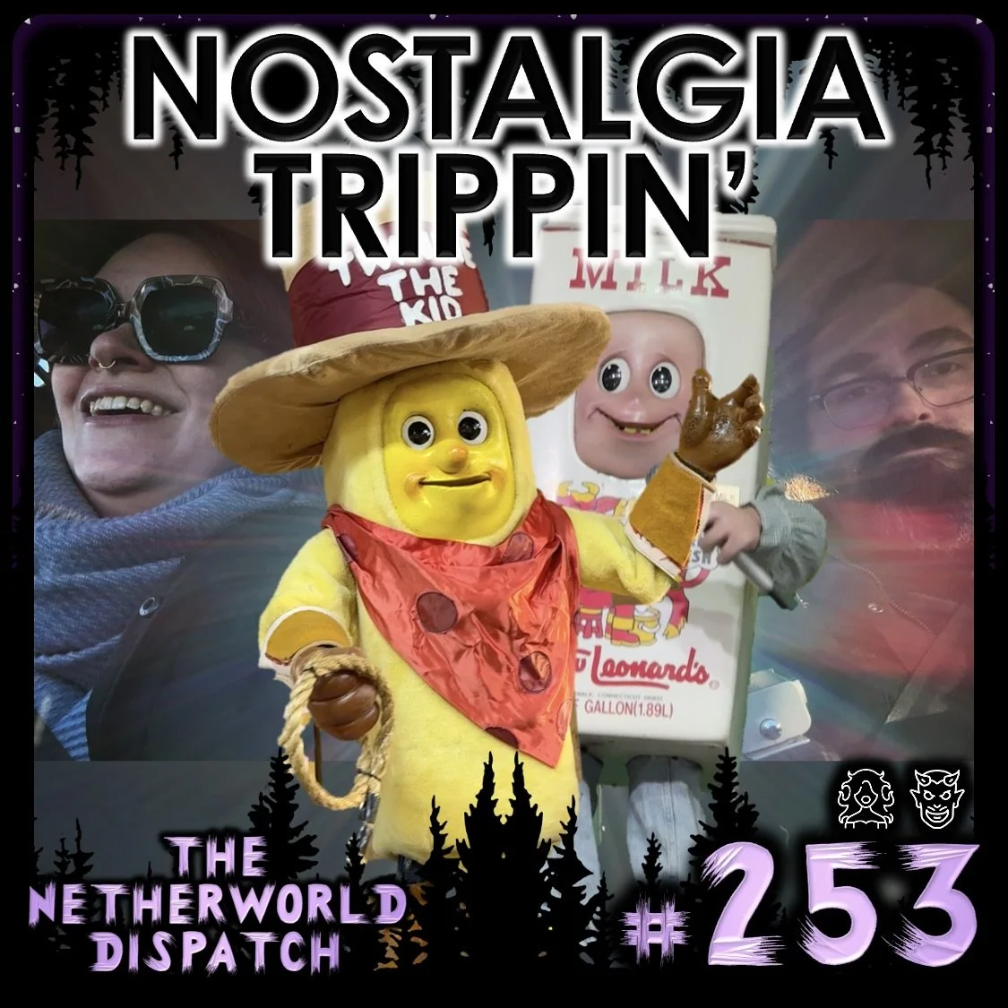 TND 253: Nostalgia Trippin’