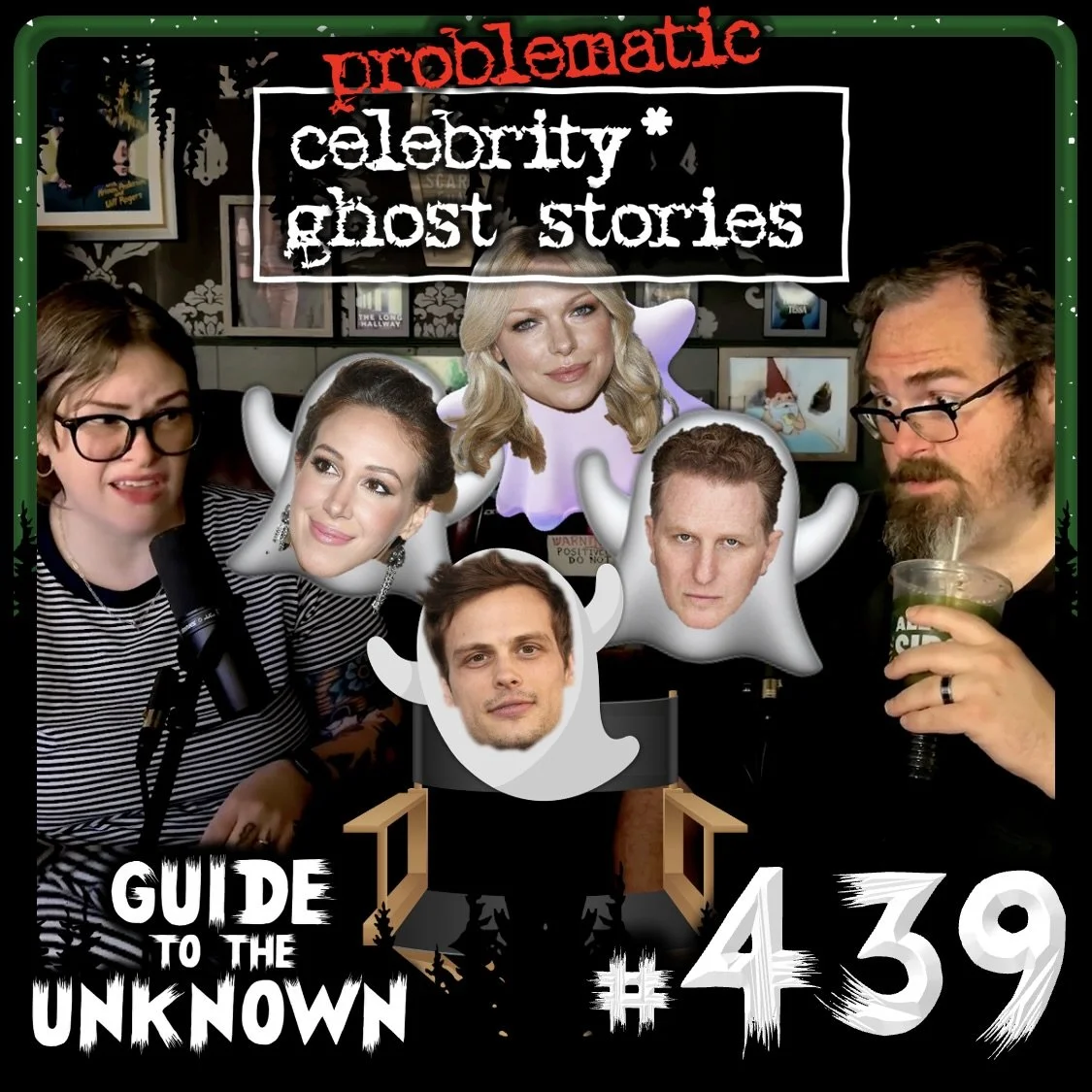 GTTU 439: Problematic Celebrity* Ghost Stories