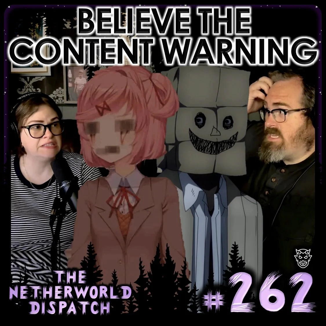 TND 262: Believe the Content Warning