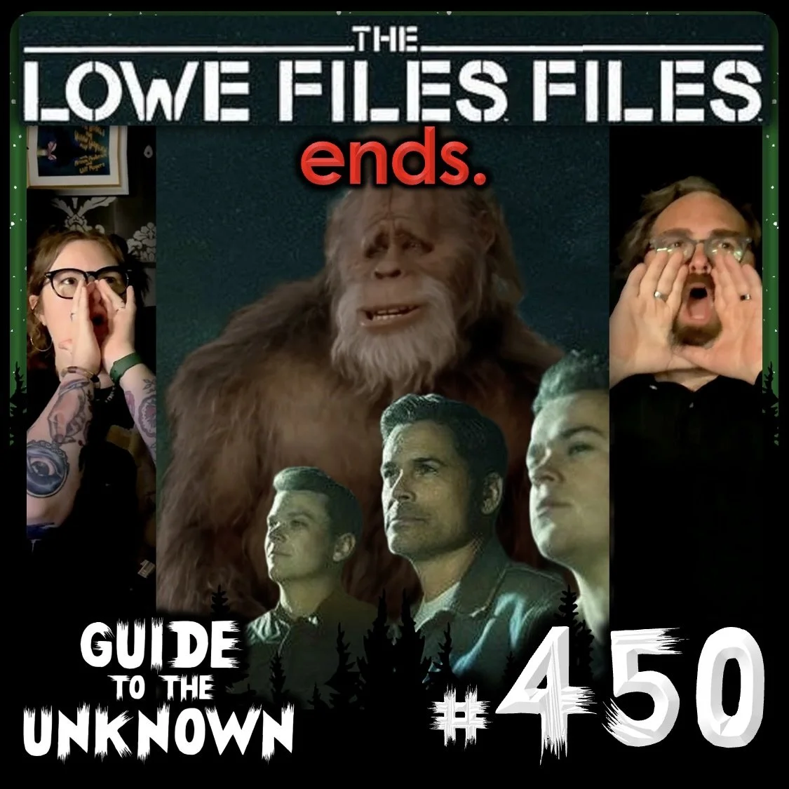 The Lowe Files Files ends | GTTU 450