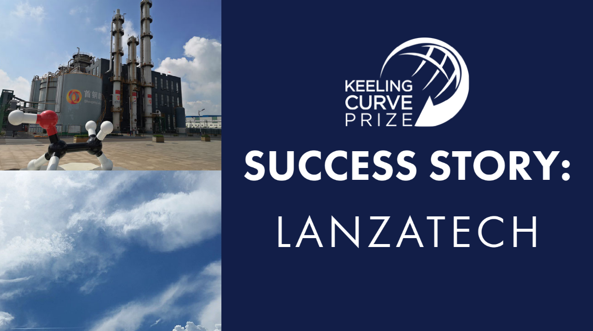 Keeling Curve Prize Success Story: LanzaTech