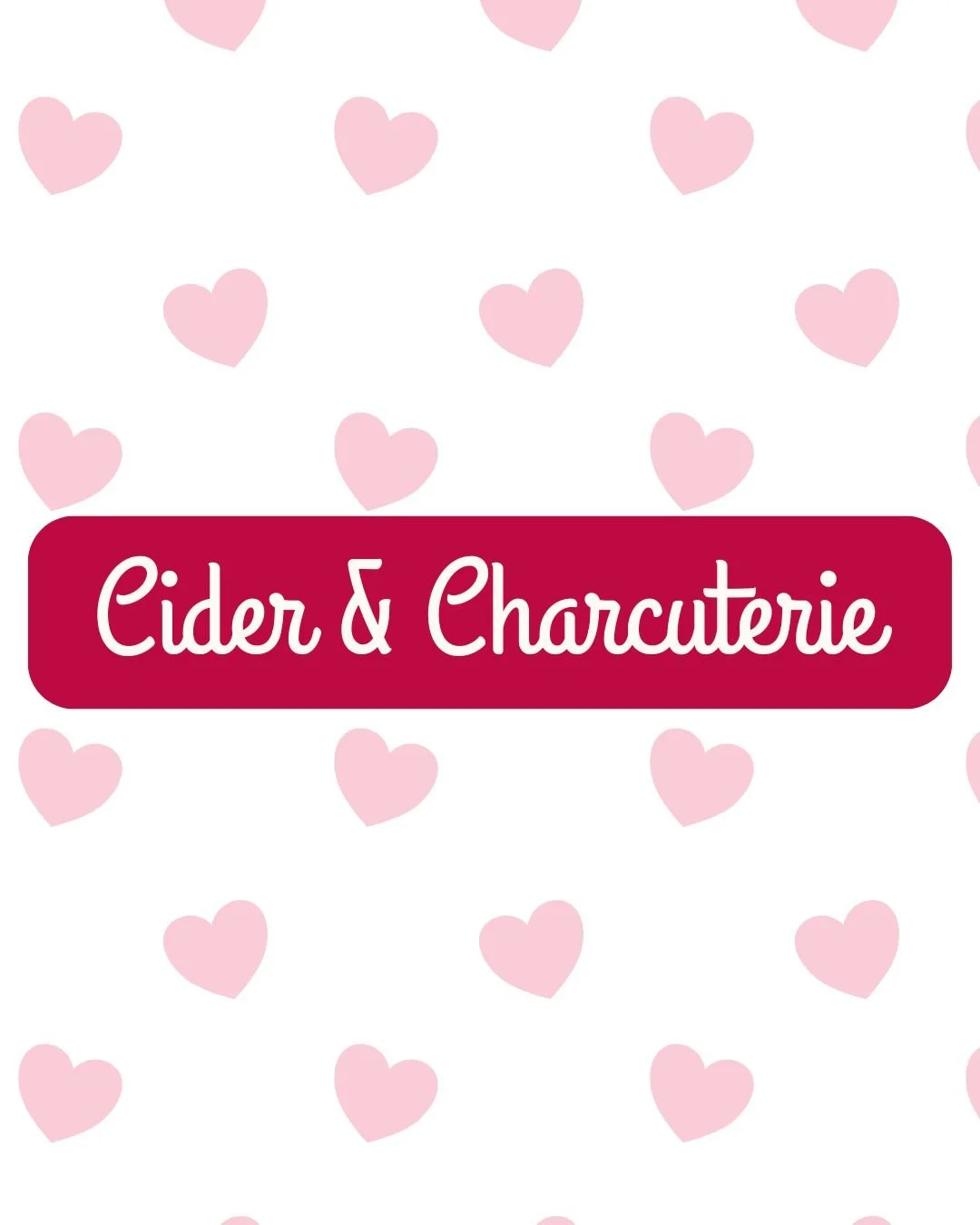 Cider & Charcuterie 