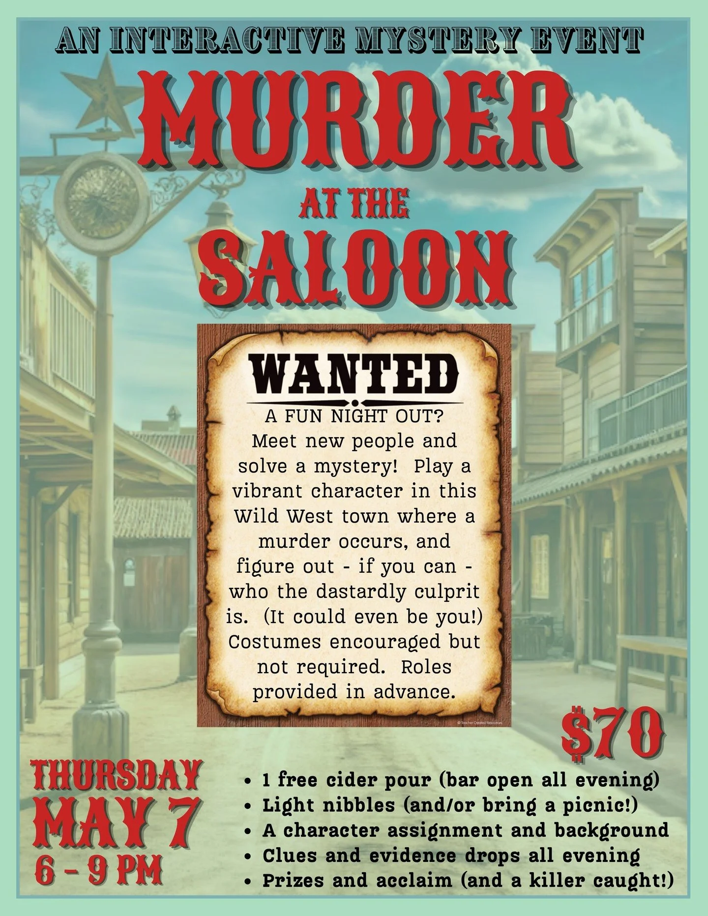 Calling all detectives! There's a scandal afoot, and it has a Western twist... Join local professional Sarah LeClair for an interactive murder mystery night. Can you figure out who the murderer is? Is it you? Costumes optional but encouraged - maybe 