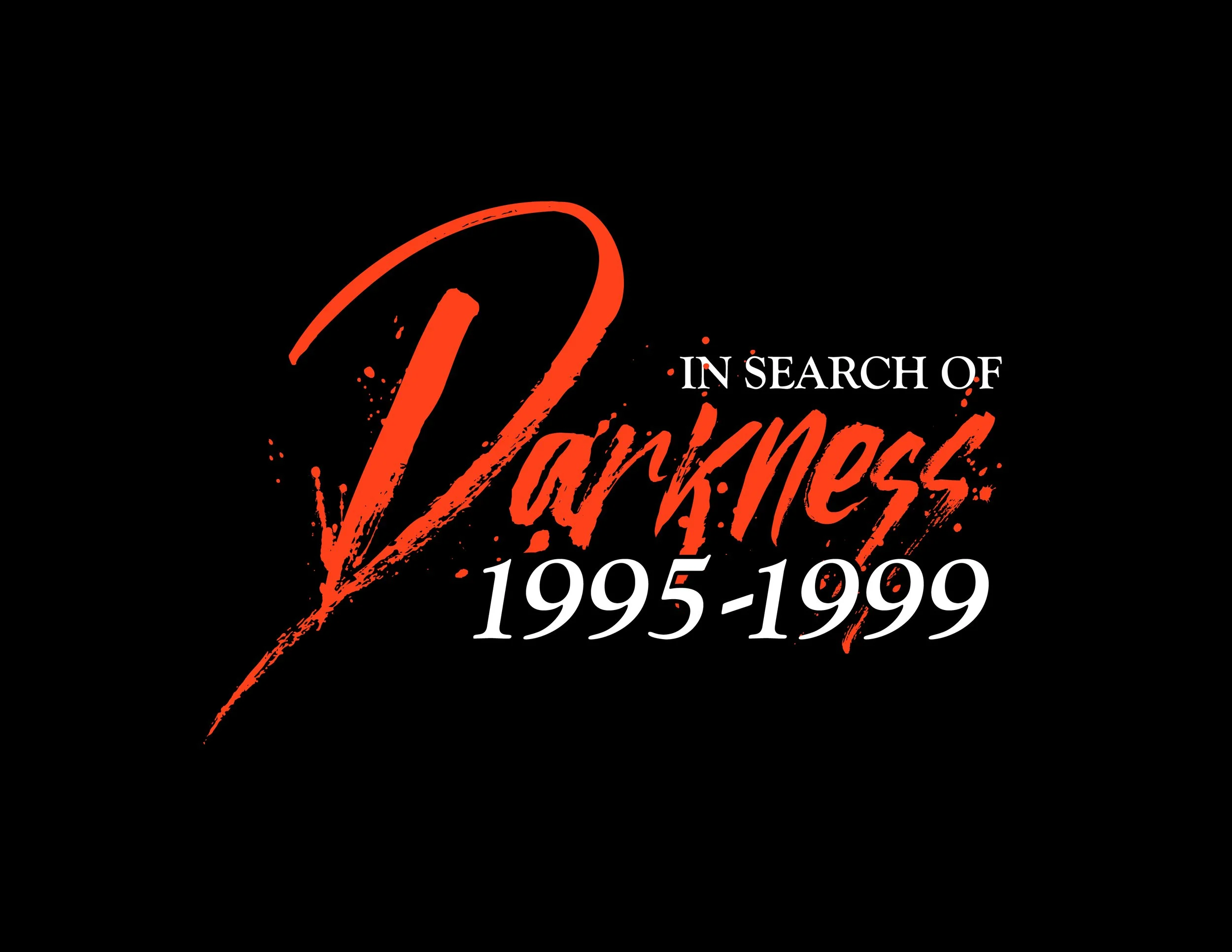 Episode 106: In Search Of Darkness 1995-99 With Director David Weiner