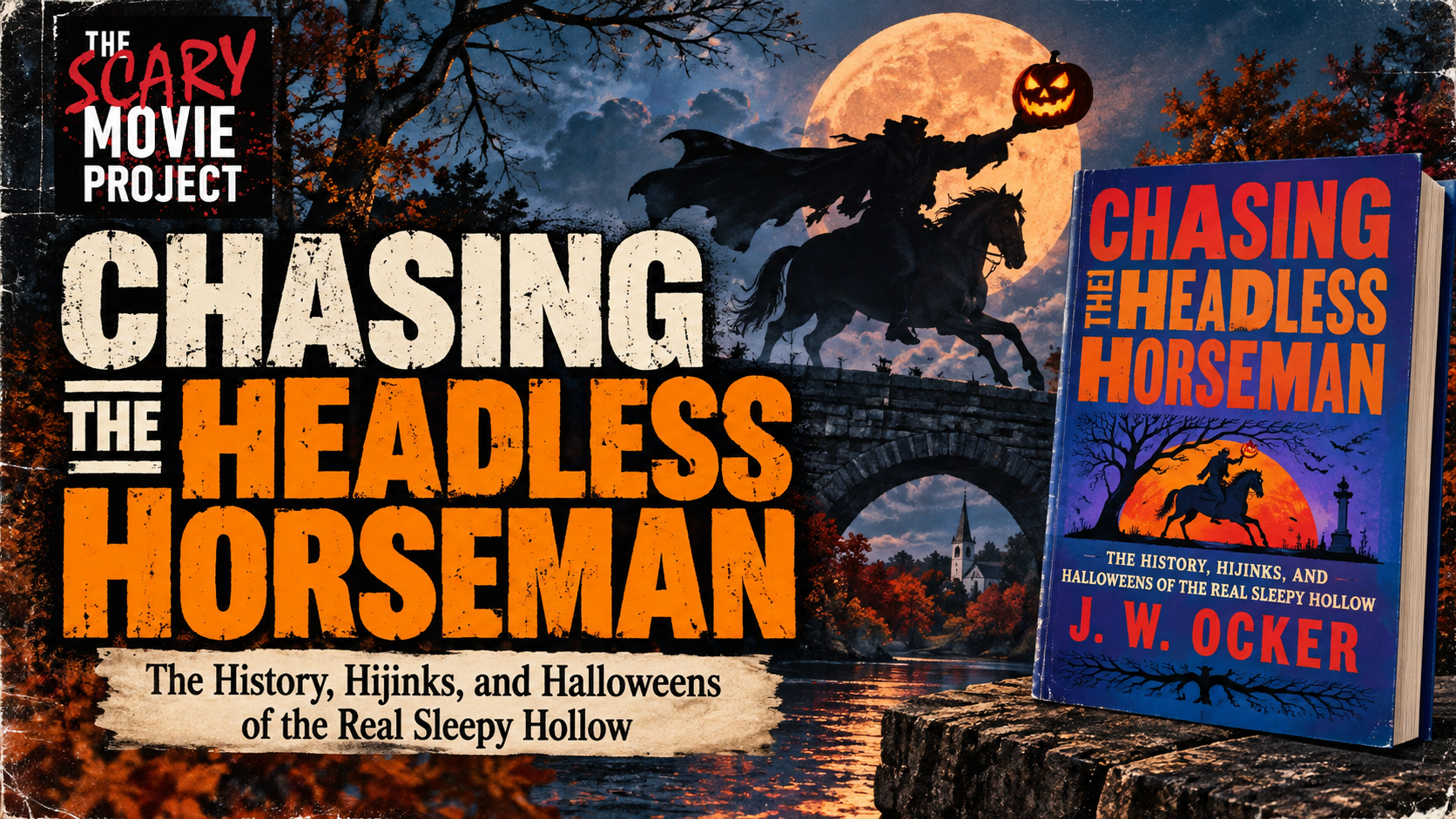 Episode 121: Chasing The Headless Horseman With J.W. Ocker