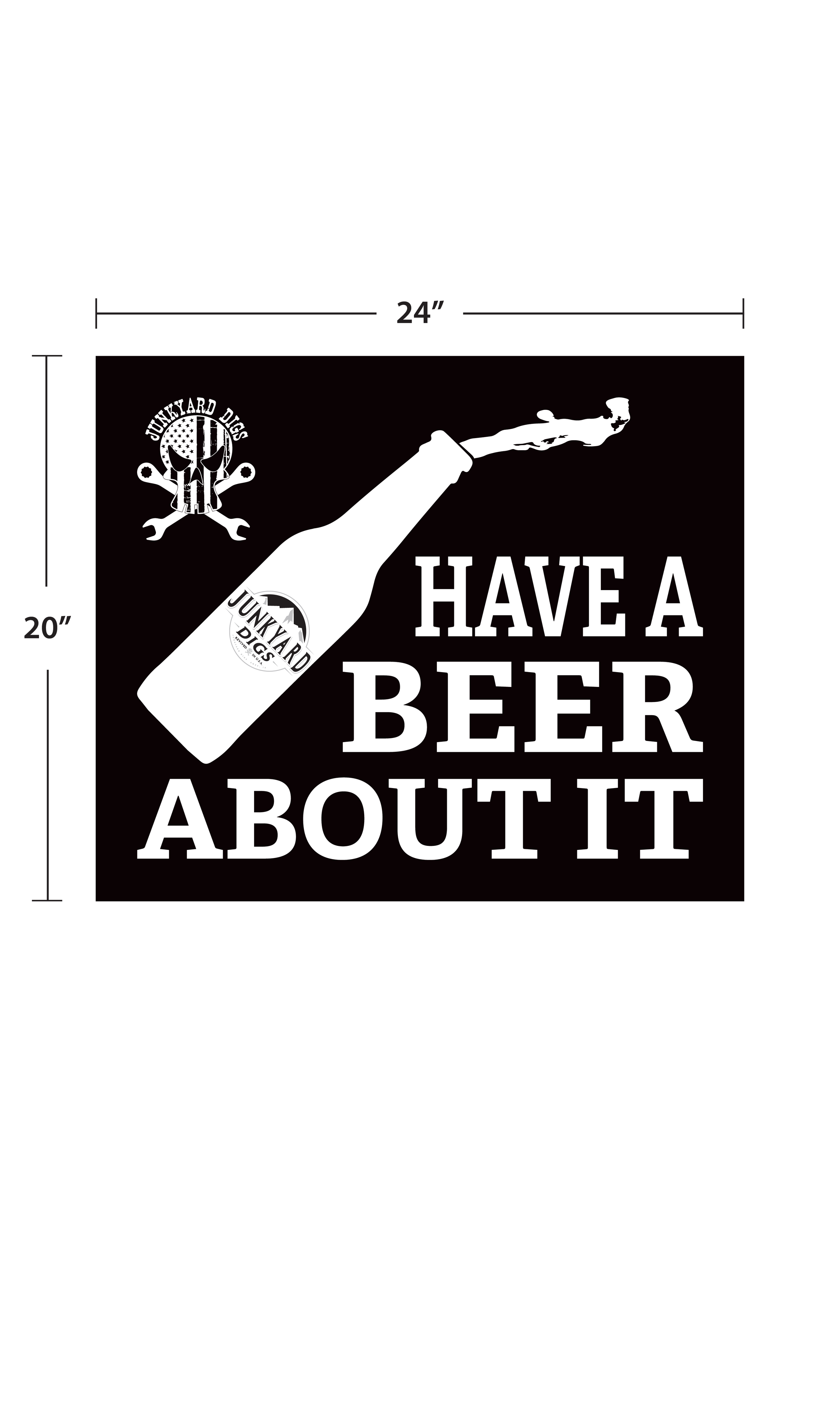 Garage Banner - Have A Beer About It - 20 x 24