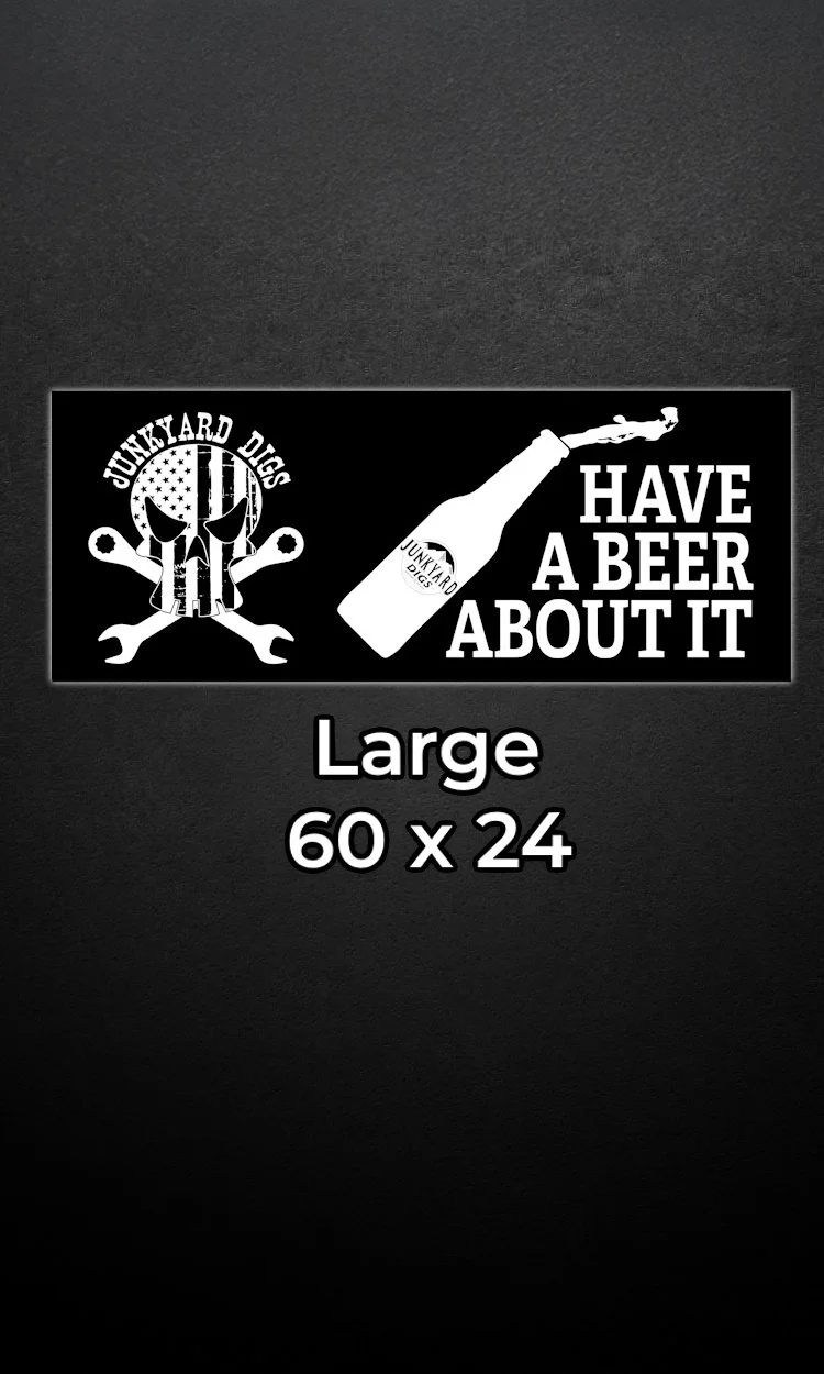 Garage Banner - Have A Beer About It - 24 x 60