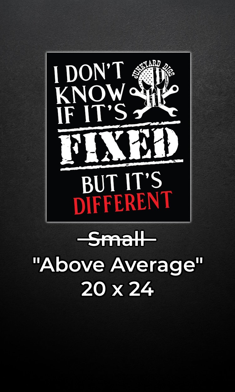 Garage Banner - Different - 24 x 20