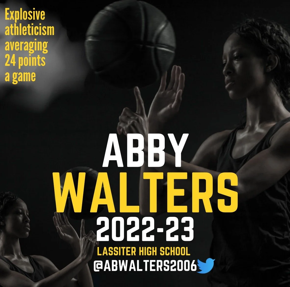 A promotional poster for Abby Walters' high school basketball team, featuring images of a female basketball player in black athletic wear, with the player's name, team year, and social media handles displayed in bold text.