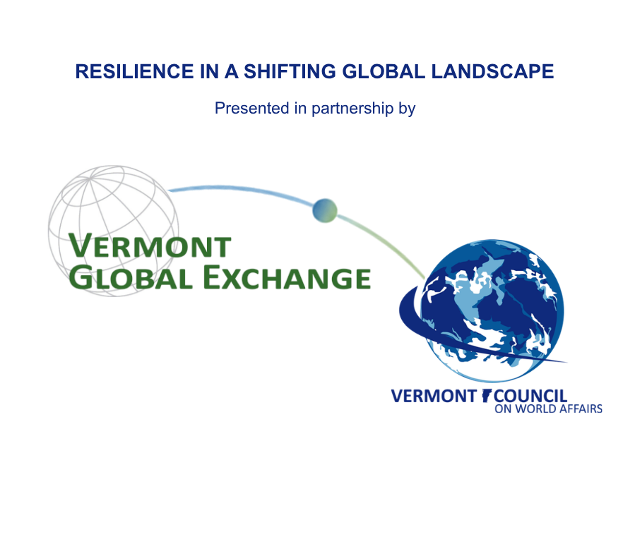 Vermont Global Exchange - Resilience in a Shifting Global Landscape 