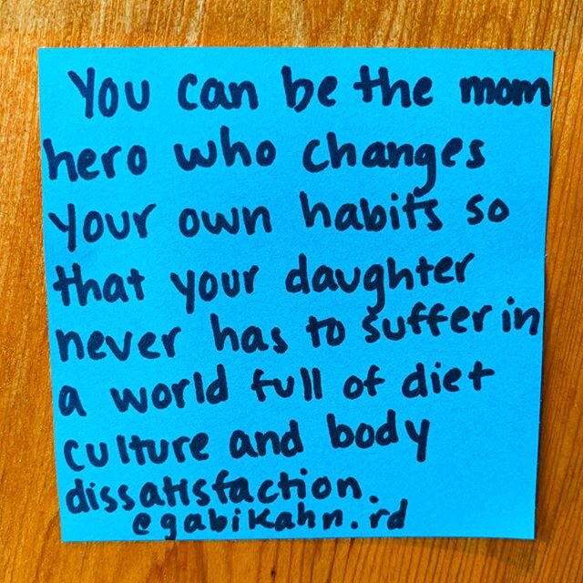 Your daughter doesn&rsquo;t have to suffer the way you did with diets
&bull;
Your daughter doesn&rsquo;t have to grow up thinking that her purpose is to be in a smaller body, only eat low carb or be on a strict exercise routine to maintain her figure
