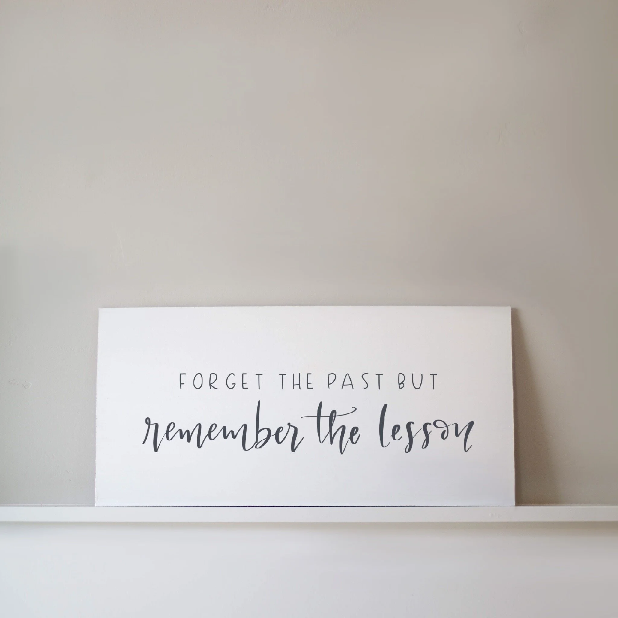 Forget the Past 10x20.JPG