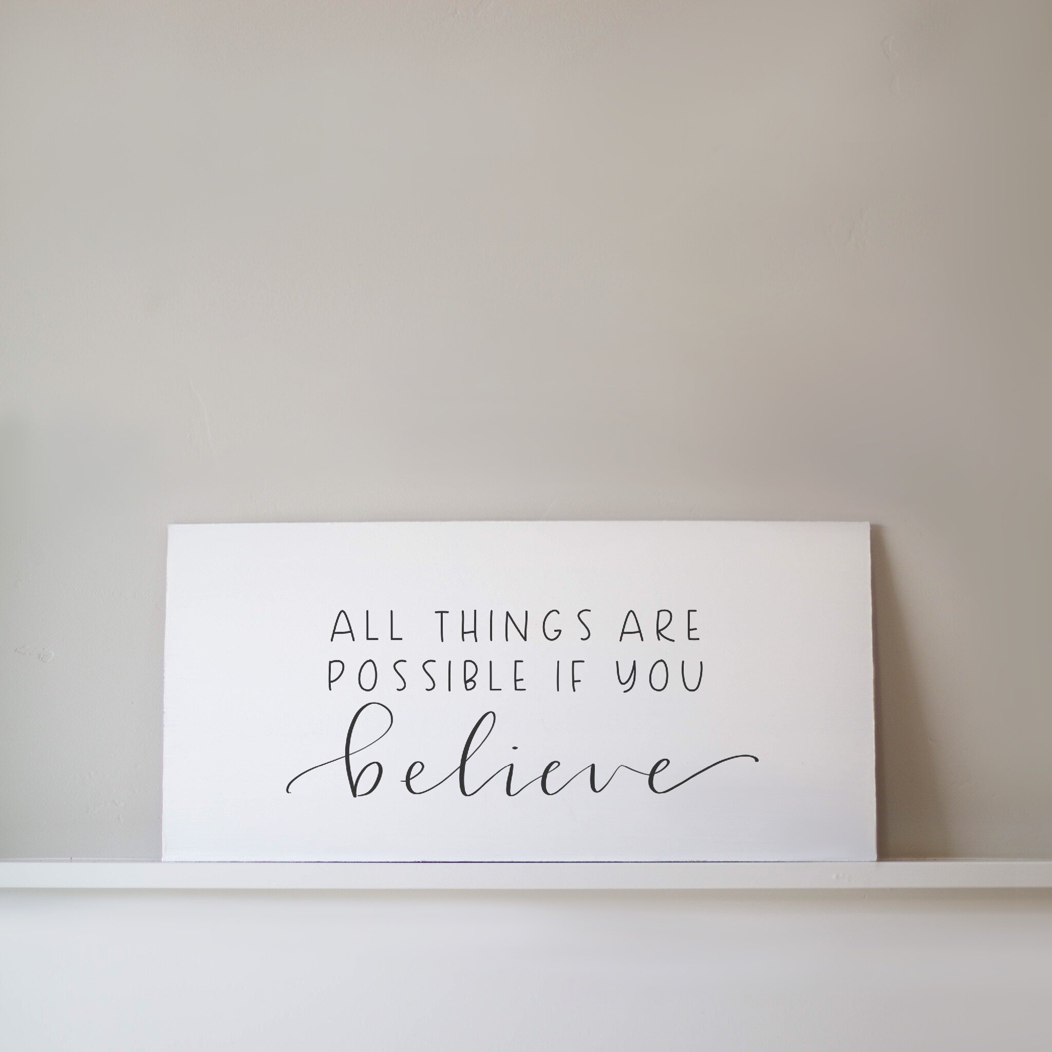 All Things Are Possible 10x20.JPG