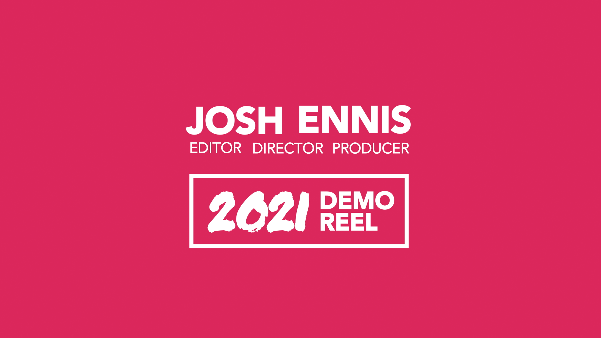 2021 Demo Reel