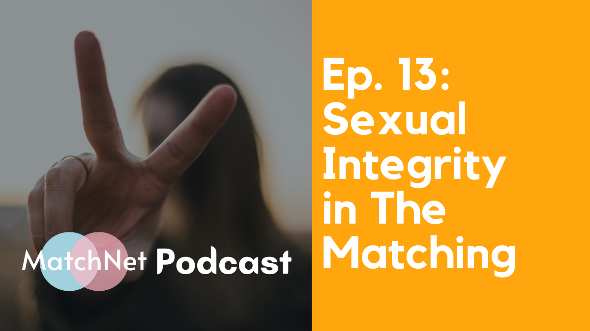 Sexual Integrity in the Matching Process [Podcast Ep. 13] episode artwork