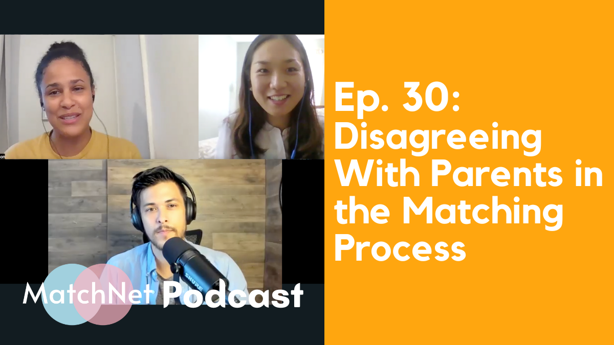 Disagreeing With Your Parents in the Matching Process [Podcast Ep. 30] episode artwork