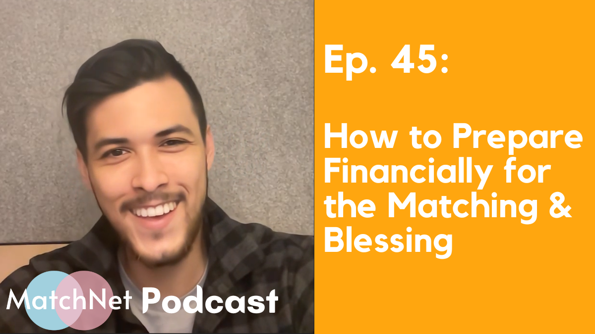 How to Prepare Financially for the Matching & Blessing [Ep. 45] episode artwork