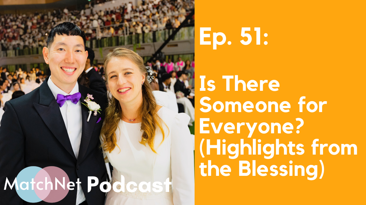 Is There Someone for Everyone? (Highlights from the Blessing) [Ep. 51] episode artwork