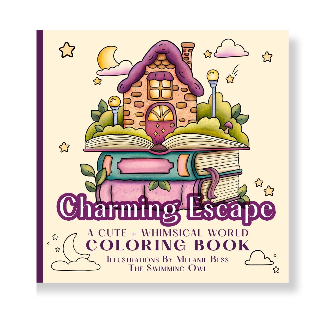 Charming Escape - A Cute + Whimsical World Coloring Book (All Ages)