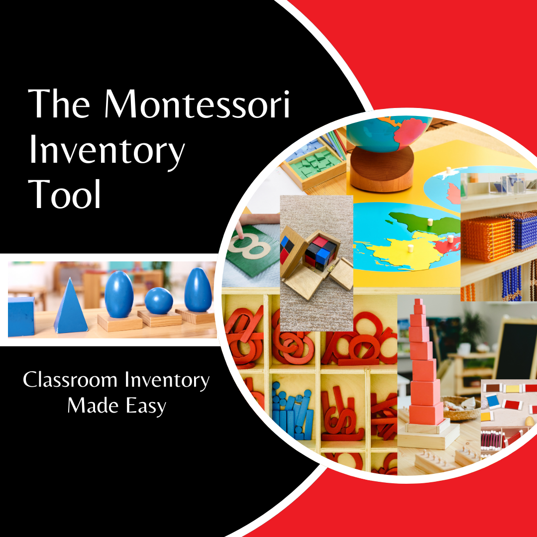 The Montessori Inventory Tool: Classroom Inventory Made Easy