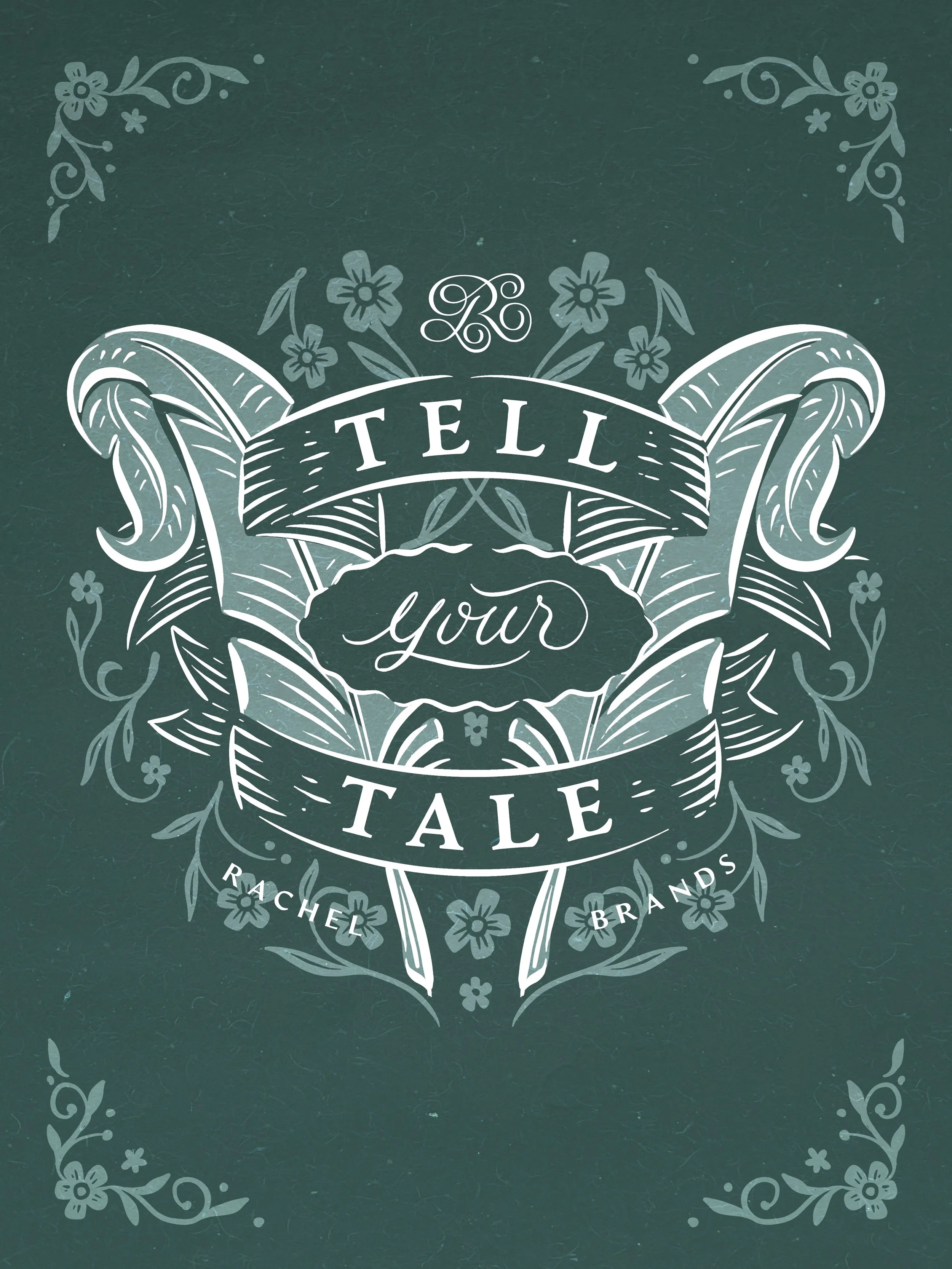 an intricate, lettered design that reads "tell your tale" with two quill pens and a ribbon creating a symmetrical frame