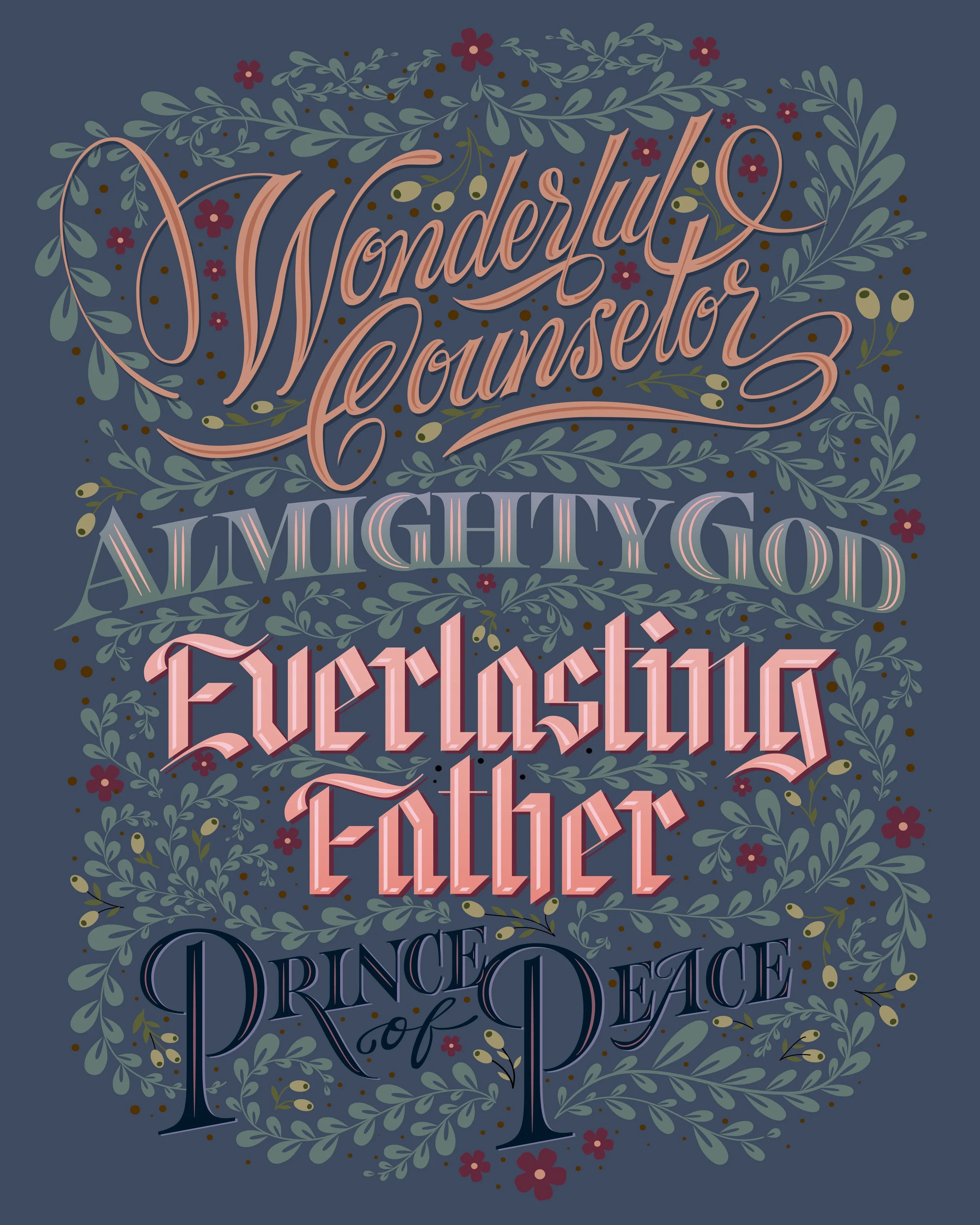 A decorative poster with floral motifs and stylized text that reads 'Wonderful Counselor, Almighty God, Everlasting Father, Prince of Peace' in elegant, colorful hand lettering on a dark background.