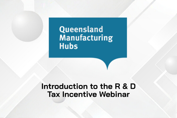 Introduction to the R &amp; D Tax Incentive Webinar