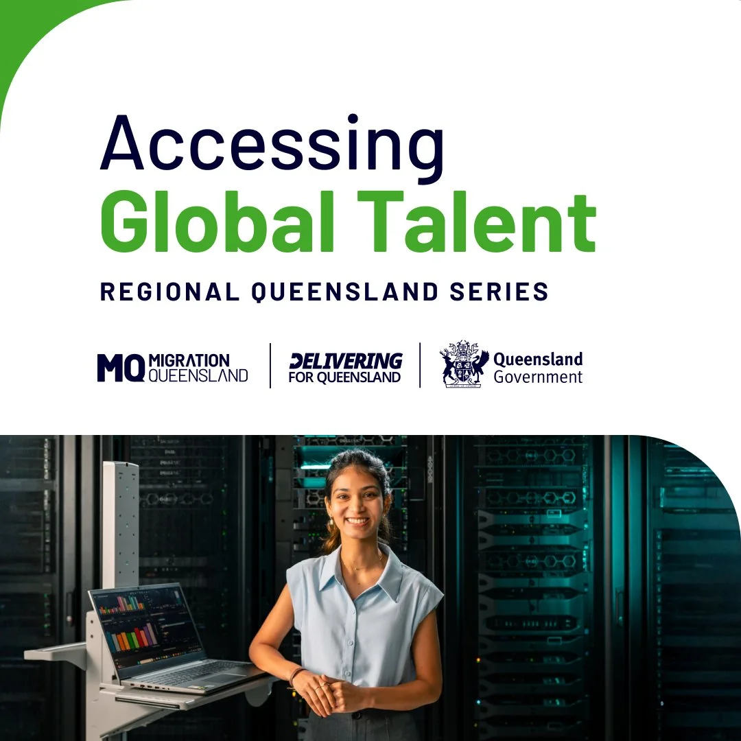 Accessing Global Talent - Regional Queensland Series
