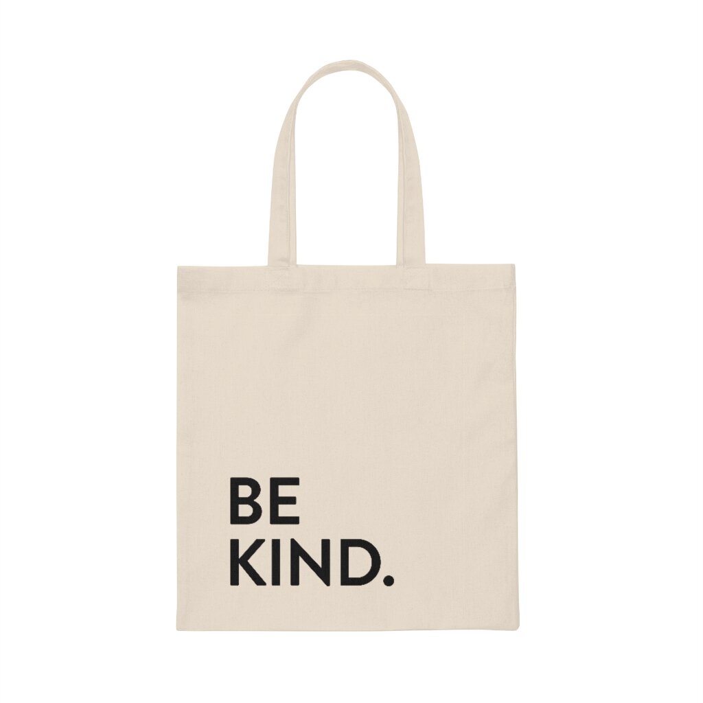 Canvas Tote Bag - Be Kind — Joann Lui