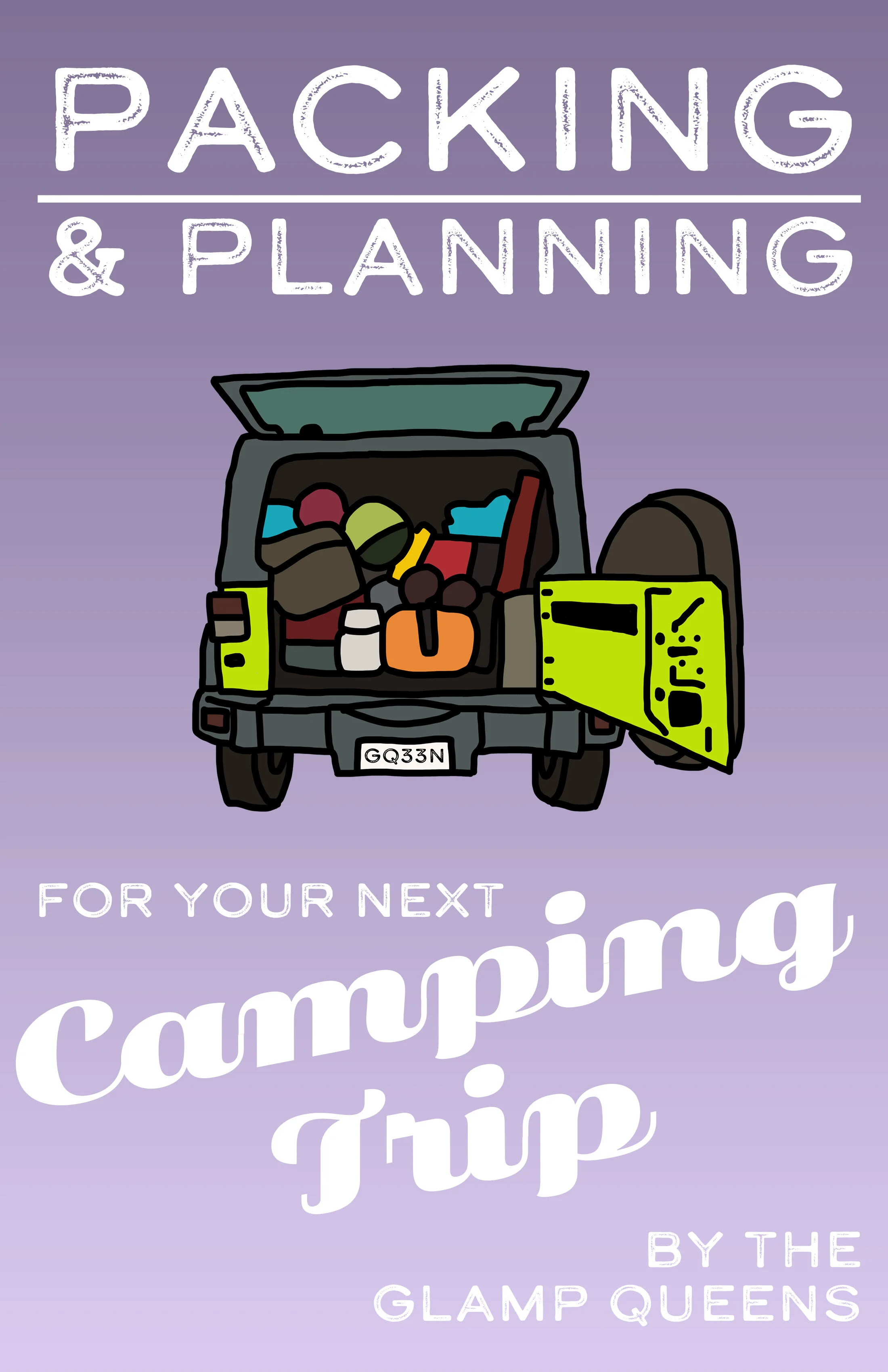 Packing & Planning for your Next Camping Trip — Glamp Queens