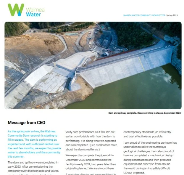 A quarterly newsletter updating the public and stakeholders on progress at the Waimea Community Dam.