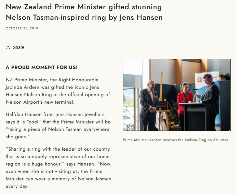 A coup to get a Jens Hansen ring on the Prime Minister Rt Hon Jacinda Ardern's finger at the opening of Nelson's new airport terminal in 2019.