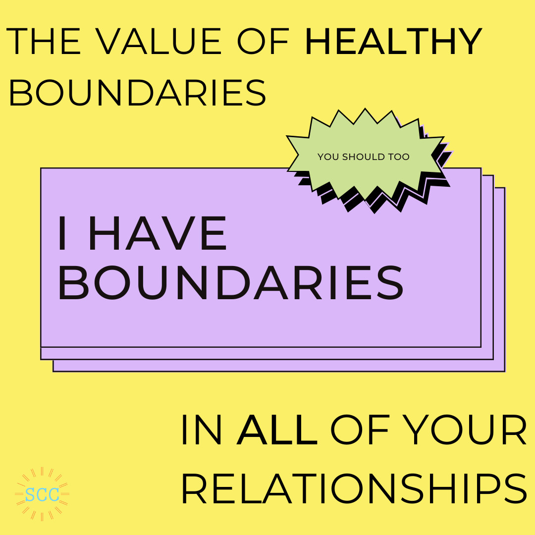 The Value of Healthy Boundaries in All of Your Relationships