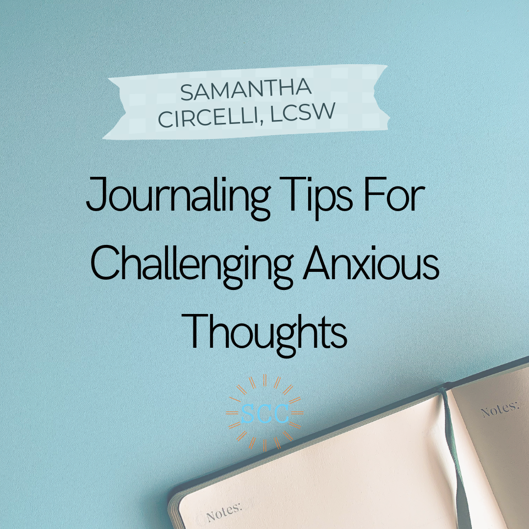Journaling Tips for Challenging Anxious Thoughts