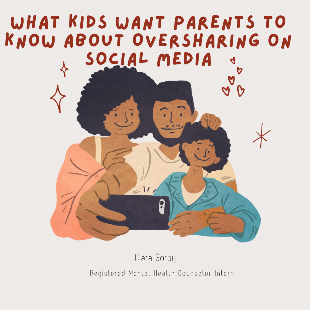 What Kids Want Parents to Know about Oversharing on Social Media