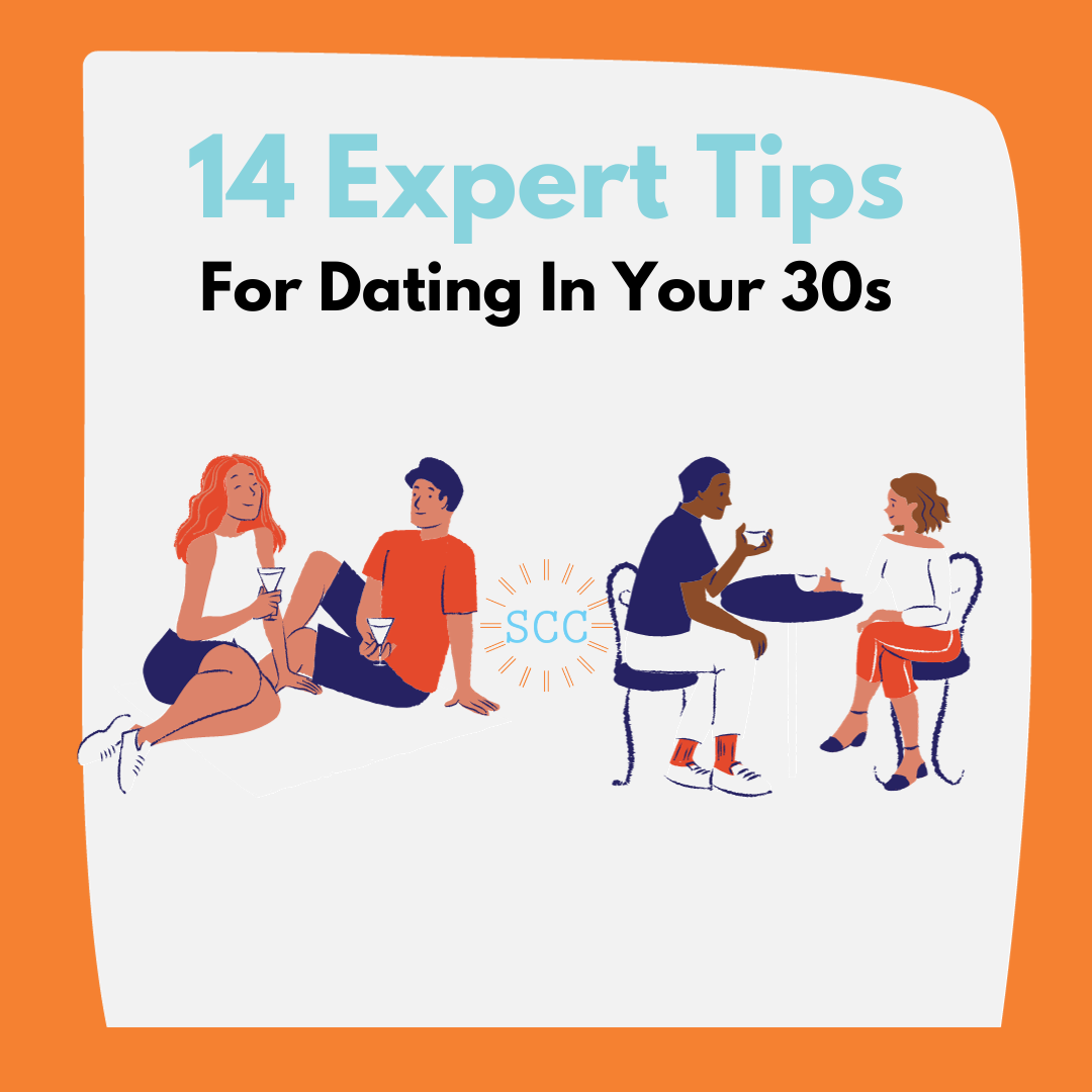 How to Date in Your 30s: 14 Expert Tips for Successful Dating - Navigating Love and Relationships
